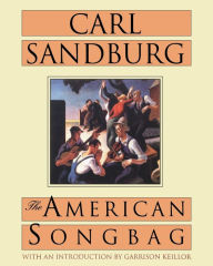 Title: The American Songbag, Author: Carl Sandburg