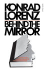 Behind The Mirror: A Search for a Natural History of Human Knowledge / Edition 1