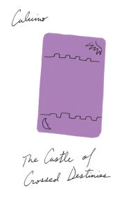 Title: The Castle of Crossed Destinies, Author: Italo Calvino