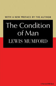 Title: Condition Of Man, Author: Mumford Lewis