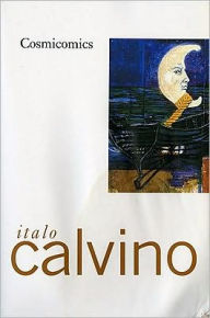 Title: Cosmicomics, Author: Italo Calvino