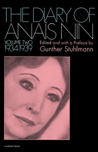The Diary Of Anais Nin Volume 2 1934-1939: Vol. (1934-1939)