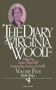 Title: The Diary of Virginia Woolf, Volume Five: 1936-1941, Author: Virginia Woolf
