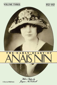 Title: The Early Diary Of Anais Nin, Vol. 3 (1923-1927), Author: Anaïs Nin