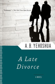 Title: A Late Divorce, Author: A. B. Yehoshua