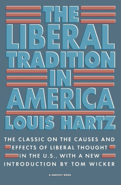 The Liberal Tradition In America / Edition 2