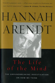 Title: The Life Of The Mind, Author: Hannah Arendt