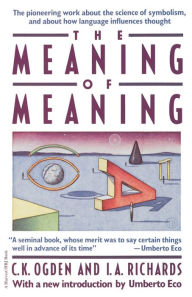 Title: Meaning Of Meaning, Author: C. K. Ogden