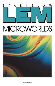 Title: Microworlds: Writings on Science Fiction and Fantasy, Author: Stanislaw Lem