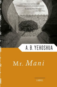 Title: Mr. Mani, Author: A.B. Yehoshua