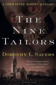 Title: The Nine Tailors (Lord Peter Wimsey Series #9), Author: Dorothy L. Sayers