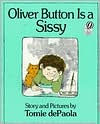 Title: Oliver Button Is a Sissy, Author: Tomie dePaola