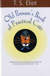 Title: Old Possum's Book of Practical Cats, Author: T. S. Eliot