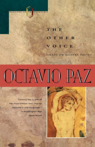 Title: The Other Voice: Essays on Modern Poetry, Author: Octavio Paz