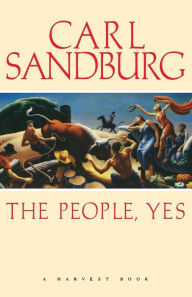Title: The People, Yes, Author: Carl Sandburg