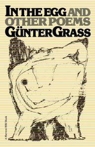 Title: In the Egg and Other Poems, Author: Günter Grass