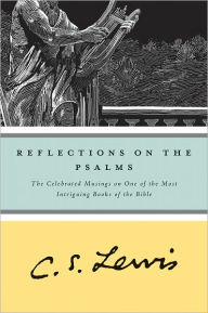 Title: Reflections on the Psalms, Author: C. S. Lewis