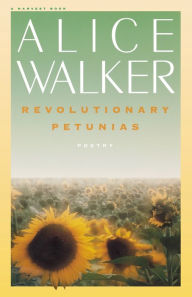 Title: Revolutionary Petunias, Author: Alice Walker