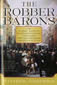 Title: The Robber Barons, Author: Matthew Josephson