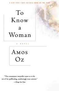 Title: To Know a Woman, Author: Amos Oz