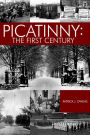 Picatinny: The First Century: The First Century