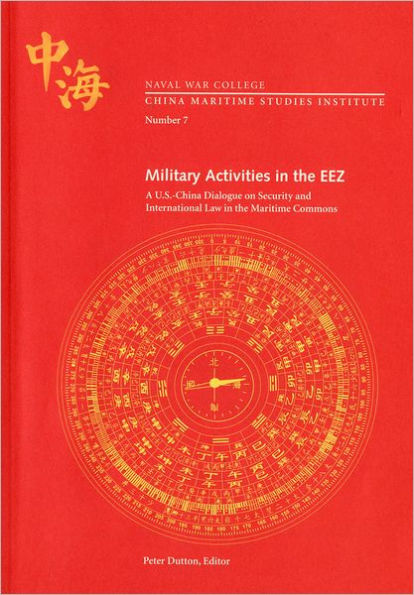 Military Activities In The EEZ: A U.S.- China Dialogue on Security and International Law in the Maritime Commons