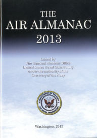 Title: The Air Almanac 2013, Author: Nautical Almanac Office (U.S.)