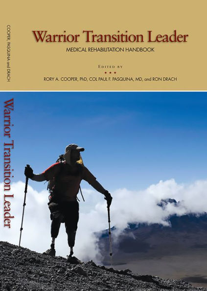Warrior Transition Leader: Medical Rehabilitation Handbook: Medical Rehabilitation Handbook