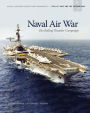 Naval Air War: The Rolling Thunder Campaign: The Rolling Thunder Campaign