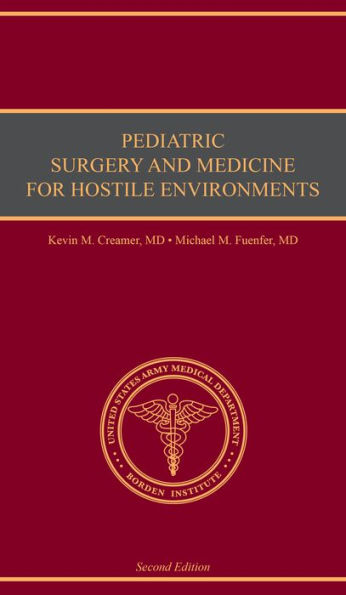 Pediatric Surgery and Medicine for Hostile Environments