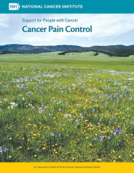 Title: Cancer Pain Control: Support for People with Cancer, Author: National Cancer Institute (U.S.)