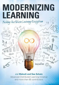 Title: Modernizing Learning: Advanced Distributed Learning, Author: JJ Vogel-Walcutt