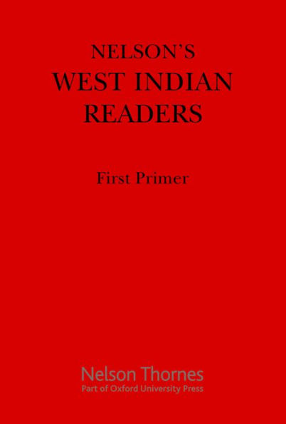 Nelson's West Indian Readers First Primer