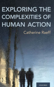 Title: Exploring the Complexities of Human Action, Author: Catherine Raeff