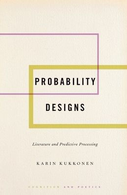 Probability Designs: Literature and Predictive Processing