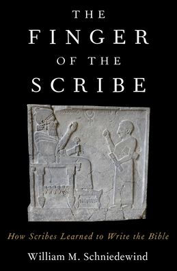 the Finger of Scribe: How Scribes Learned to Write Bible