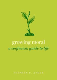 Free audio book downloads Growing Moral: A Confucian Guide to Life