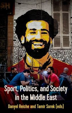 Sport, Politics and Society the Middle East