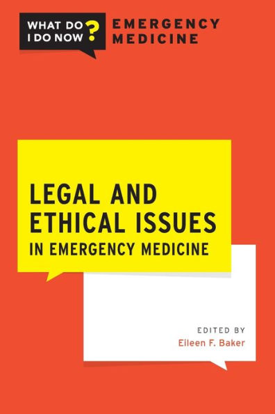 Legal and Ethical Issues Emergency Medicine