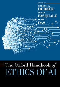 Title: The Oxford Handbook of Ethics of AI, Author: Markus D. Dubber