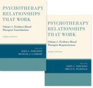 Title: Psychotherapy Relationships that Work, 2 vol set, Author: Bruce E. Wampold