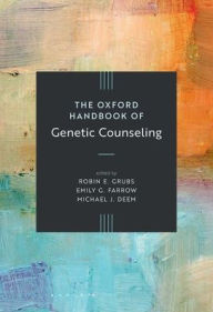 Free ebooks download read online The Oxford Handbook of Genetic Counseling