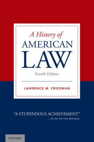 Title: A History of American Law, Author: Lawrence M. Friedman