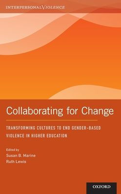 Collaborating for Change: Transforming Cultures to End Gender-Based Violence Higher Education