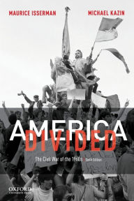 Title: America Divided: The Civil War of the 1960s, Author: Maurice Isserman