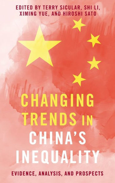 Changing Trends in China's Inequality: Evidence, Analysis, and Prospects