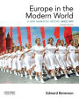 Europe in the Modern World: A New Narrative History