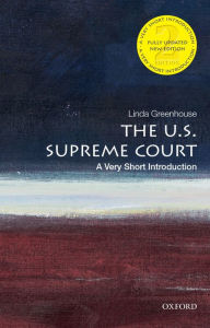 Title: The U.S. Supreme Court: A Very Short Introduction, Author: Linda  Greenhouse