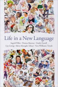 Title: Life in a New Language, Author: Ingrid Piller