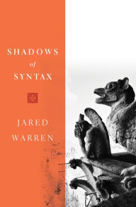 Title: Shadows of Syntax: Revitalizing Logical and Mathematical Conventionalism, Author: Jared Warren